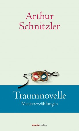 Schnitzler, Arthur: Traumnovelle