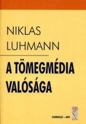 Luhmann, Niklas: A tömegmédia valósága
