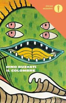 Buzzati, Dino: Il Colombre