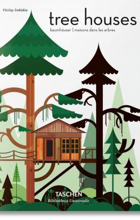 Tree Houses: Fairy Tale Castles in the Air