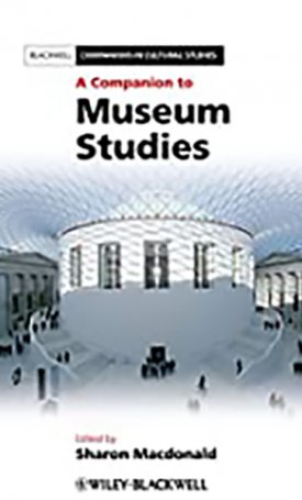  Companion to Museum Studies, A