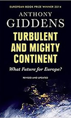 Turbulent and Mighty Continent: What Future for Europe