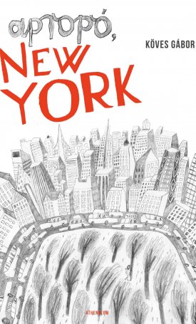 Köves Gábor: Apropó, New York
