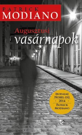 Modiano, Patrick: Augusztusi vasárnapok