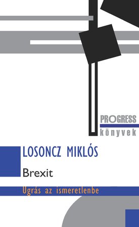 Losoncz Miklós: Brexit - Ugrás az ismeretlenbe