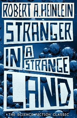 Heinlein, Robert A.: Stranger in a Strange Land
