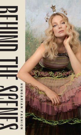 Csalár Bence: Behind the Scenes – Hungarian Fashion