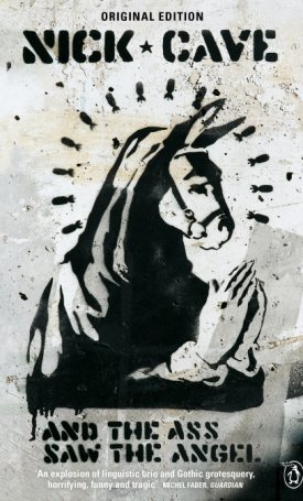 Cave, Nick: And the Ass Saw the Angel