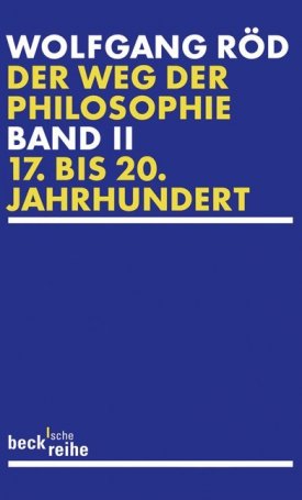 Röd, Wolfgang: Der Weg der Philosophie Bd.2