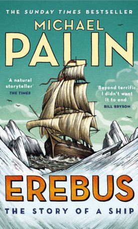 Palin, Michael: Erebus - The Story of a Ship