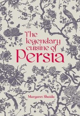 The Legendary Cuisine of Persia