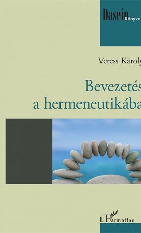 Veress Károly: Bevezetés a hermeneutikába