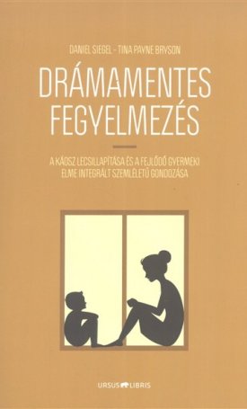 Drámamentes fegyelmezés