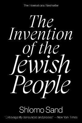 Sand, Shlomo: The Invention of the Jewish People