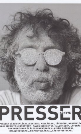 Presser Gábor: Presser könyve I.