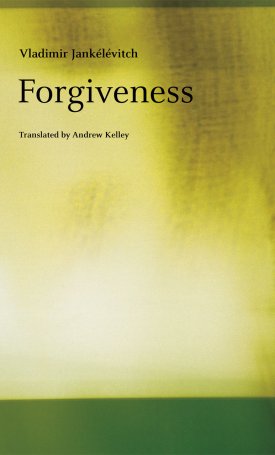 Jankélévitch, Vladimir: Forgiveness