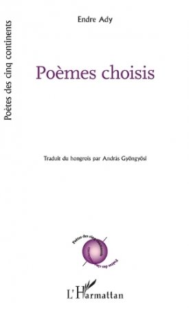 Ady Endre: Poèmes Choisis