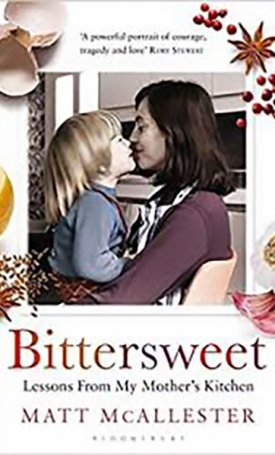 McAllester, Matt: Bittersweet - Lessons From My Mother`s Kitchen