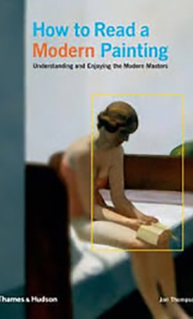 How to Read a Modern Painting