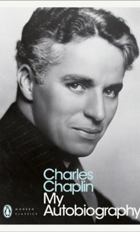 Chaplin, Charley: Chaplin - My Autobiography