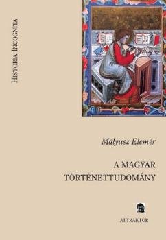 A magyar történettudomány