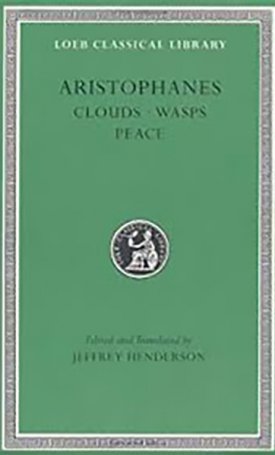Aristophanes: Aristophanes II: Clouds. Wasps. Peace - L488