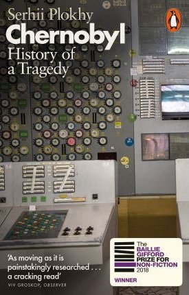Plokhy, Serhii: Chernobyl - History of a tragedy