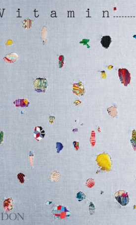 Phaidon Editors: Vitamin T: Threads and Textiles in Contemporary Art