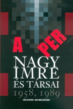  A per - Nagy Imre és társai 1958, 1989