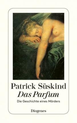 Süskind, Patrick: Das Parfum