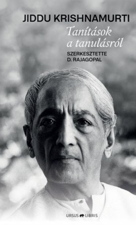 Krishnamurti, Jiddu: Tanítások a tanulásról