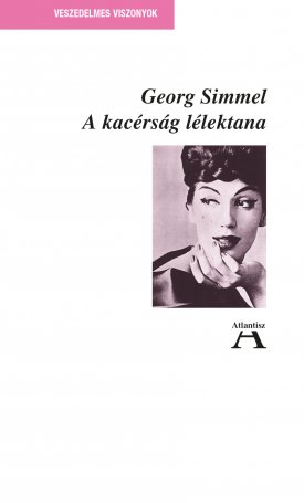Simmel, Georg: A kacérság lélektana