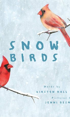 Hall, Kirsten, Desmond, Jenni: Snow Birds