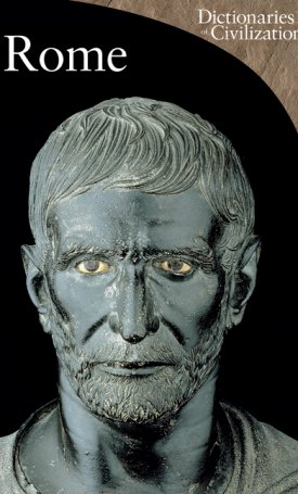  Rome  - Dictionaries of Civilizations