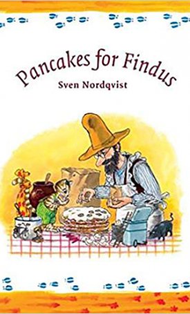 Nordqvist, Sven: Pancakes for Findus