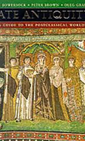  Late Antiquity - A Guide to the Postclassical World 