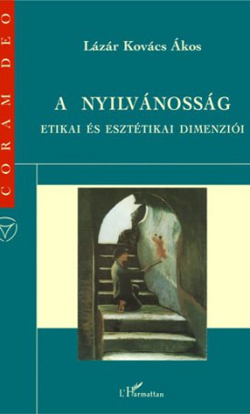 Lázár Kovács Ákos: nyilvánosság etikai és esztétikai dimenziói, A