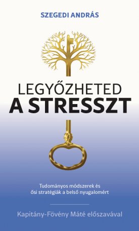 Legyőzheted a stresszt