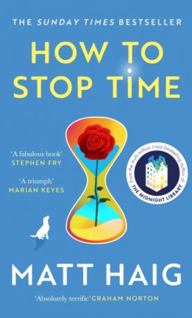 Haig, Matt: How to Stop Time