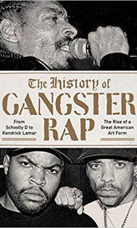 The History of Gangster Rap: From Schoolly D to Kendrick Lamar