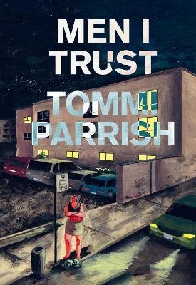 Parrish, Tommi: Men I Trust