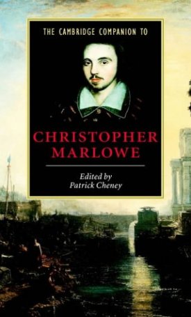 The Cambridge Companion to Christopher Marlowe