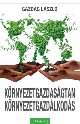 Gazdag László: Környezetgazdaságtan | Környezetgazdálkodás