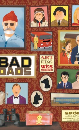 Wes Anderson Collection - Bad Dads: Art Inspired by the Films of Wes Anderson