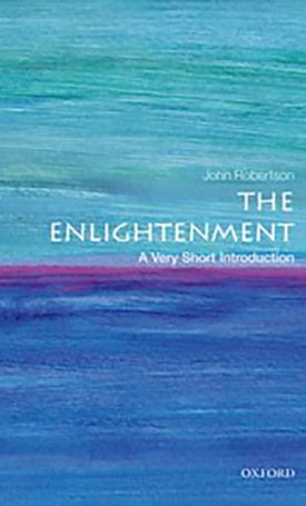 The Enlightenment - A Very Short Introduction