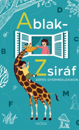 Ablak-Zsiráf képes gyermeklexikon (felújított, átdolg. kiad.)