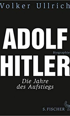 Ullrich, Volker: Adolf Hitler