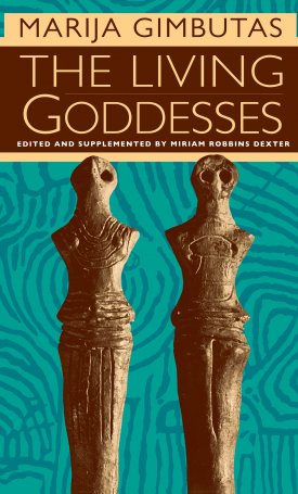 Gimbutas, Marija: The Living Goddesses