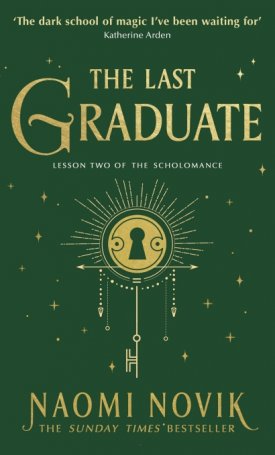 Novik, Naomi: The Last Graduate