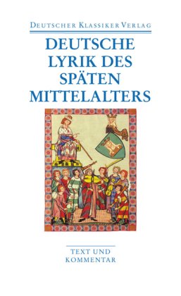  Deutsche Lyrik des späten Mittelalters